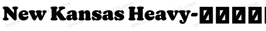 New Kansas Heavy字体转换